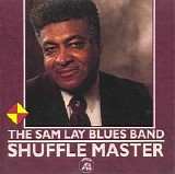 Sam Lay Blues Band - Shuffle Master    @256