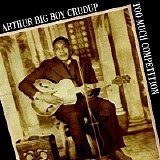 Arthur "Big Boy" Crudup - Too Much Competition   @320