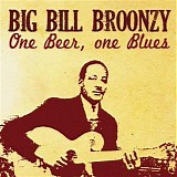 Big Bill Broonzy - One Beer One Blues   @320