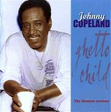 Johnny Copeland - Ghetto Child