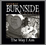 Cedric Burnside - The Way I Am   @320