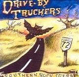 Drive-By Truckers - Southern Rock Opera Act 1