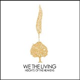 We the Living - Heights of the Heavens
