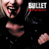 Bullet - Bite The Bullet