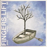 Fingers Lift - What Never Kills Me