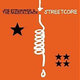 Joe Strummer and The Mescaleros - Streetcore