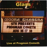 Glass - Live at Progman Cometh