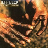 Jeff Beck - You Had It Coming