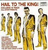 Various artists - Mojo Presents Hail To The King! Exclusive 15 Track All-Star Tribute