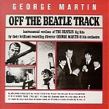 George Martin & His Orchestra - Off the Beatle Track