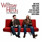 Ron Westray & Thomas Heflin - Live From Austin