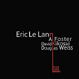 Eric Le Lann - LeLann Kikosky Foster Weiss