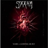 Sixx: A.M. - This Is Gonna Hurt