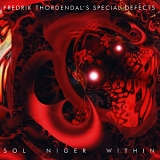 Fredrik Thordendal's Special Defects - Sol Niger Within