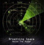 Breathing Space - Below The Radar