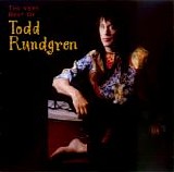 Todd Rundgren - The Very Best Of Todd Rundgren