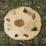 Manu Delago - Made In Silence 2