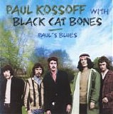 Paul Kossoff with Black Cat Bones - Paul's Blues