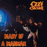 Ozzy Osbourne - Diary Of A Madman