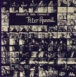 Peter Hammill - Nadir's Big Chance