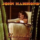 John Hammond - Bluesman