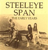 Steeleye Span - The Early Years