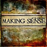 Chris - Making Sense