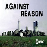Credo - Against Reason