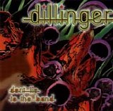 Dillinger - Don't Lie To The Band