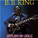 B.B. King - Spotlight on Lucille