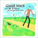 Ginger Baker and the DJQ 20 - Coward Of The County