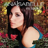 Ana Isabelle - Mi Sueno