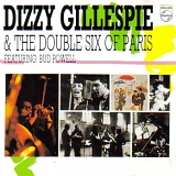 Dizzy Gillespie - Dizzy Gillespie & the Double Six of Paris