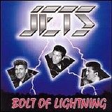 Jets - Bolt Of Lightning