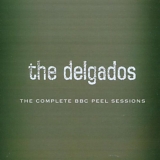 The Delgados - The Complete BBC Peel Sessions