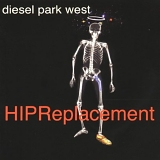 Diesel Park West - HIPReplacement