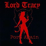 Lord Tracy - Porn Again