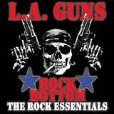 L.A. Guns - Rock Bottom - The Rock Essentials