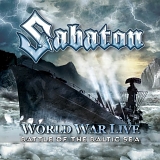Sabaton - World War Live: Battle Of The Baltic Sea