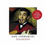 Owe ThÃ¶rnqvist - Guldkorn