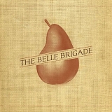 The Belle Brigade - The Belle Brigade