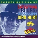 Mississippi John Hurt - Satisfying Blues