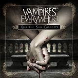 Vampires Everywhere! - Kiss The Sun Goodbye 2011 (320 kbps)