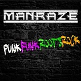 Man Raze - Punkfunkrootsrock