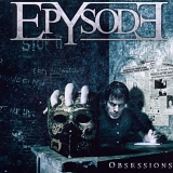 Epysode - Obsessions