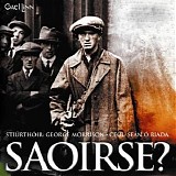 SeÃ¡n Ã“ Riada - Saoirse?