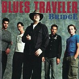 Blues Traveler - Bridge