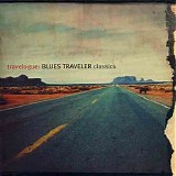 Blues Traveler - Travelogue: Blues Traveler Classics