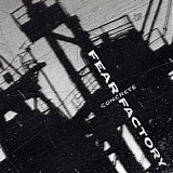 Fear Factory - Concrete