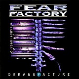 Fear Factory - Demanufacture